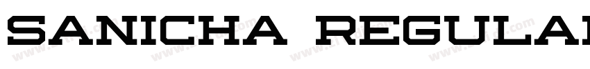 Sanicha Regular字体转换 Sanicha Regular字体转换